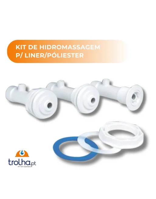 KIT DE HIDROMASSAGEM P/ LINER/PÓLIESTER